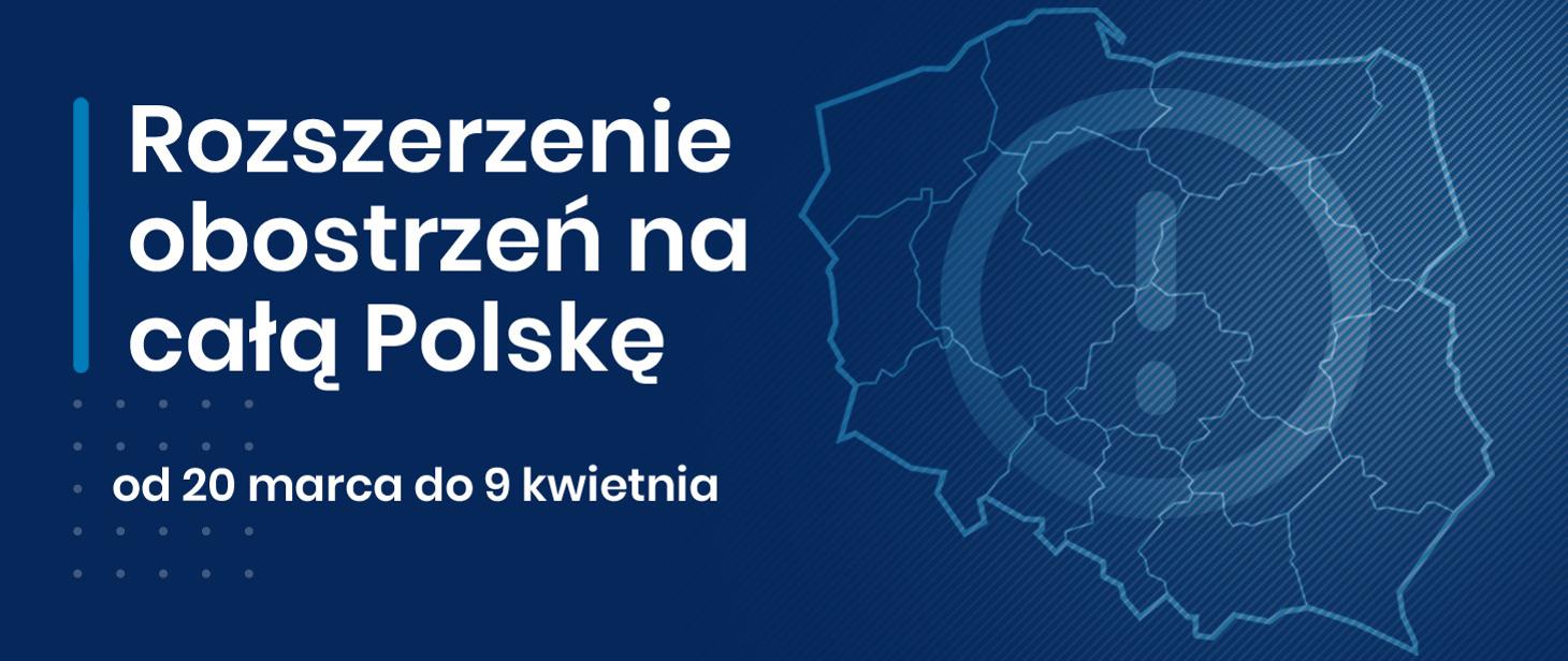 Od 20 marca w całej Polsce obowiązują rozszerzo